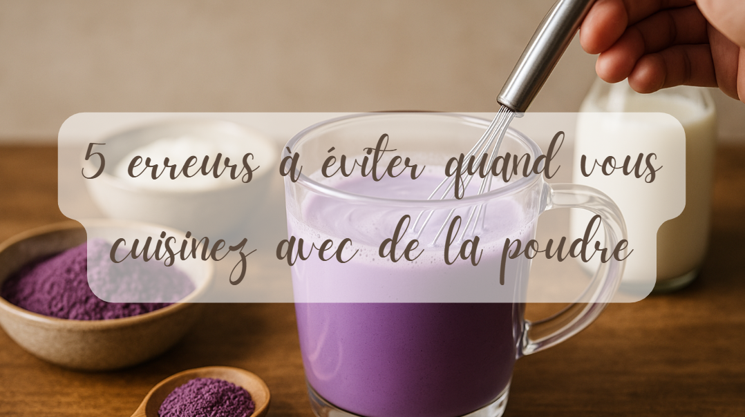 erreurs courantes à éviter avec l'ube bio en poudre pour des recettes saines et créatives